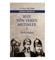 Bize Yön Veren Metinler I