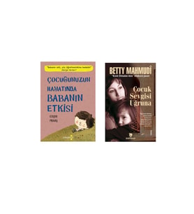 çocuk sevgisi uğruna-çocuğunuzun hayatında babanın etkisi (2 kitap)
