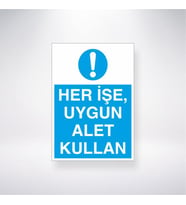 Her İşe, Uygun Alet Kullan 21x28 Arkası Yapışkanlı Levha