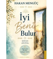 İyi Beni Bulur Kendine İnan, Hayata Güven, İyilik Seni Bulur.