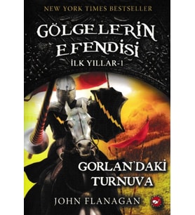Gölgelerin Efendisi İlk Yıllar 1-Gorlanda'ki Turnuva