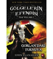 Gölgelerin Efendisi İlk Yıllar 1-Gorlanda'ki Turnuva