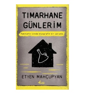 Tımarhane Günlerim