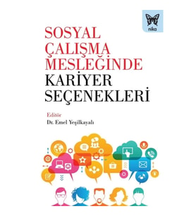 Sosyal Çalışma Mesleğinde Kariyer Seçenekleri