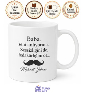 Baba Seni Anlıyorum Yazılı Kupa Bardak Babalar Günü Hediyesi Özel Tasarım
