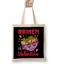 Funny Ramen Is My Valentine Cute Anime Kawaii Bez Çanta Uzun Saplı