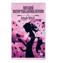 Ben Seni Mayın Tarlasında Sevdim