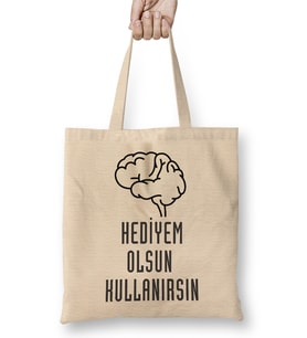 Komik Söz Hediyem Olsun Kullanırsın Bez Çanta Uzun Saplı
