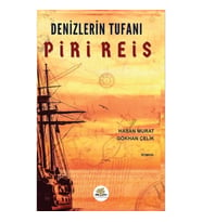 Denizlerin Tufanı Piri Reis
