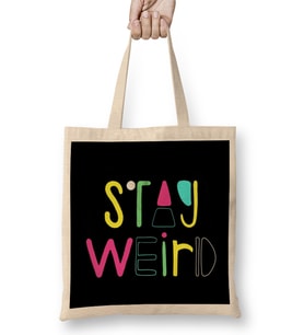 Stay Weird Bez Çanta Uzun Saplı