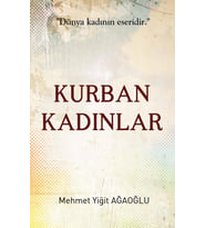 Kurban Kadınlar - Mehmet Yiğit Ağaoğlu