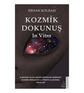 Kozmik Dokunuş In Vitro