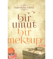 Bir Umut Bir Mektup 3- Toplum Tahlil