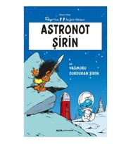 Astronot Şirin - Altıncı Kitap Peyo’dan İki Şirin Hikayesi
