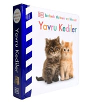 Bebek Dokun Ve Hisset - Yavru Kediler