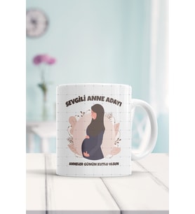 Sevgili Anne Adayı Baskılı Kupa Bardak