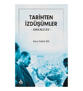 Tarihten İzdüşümler –Makaleler