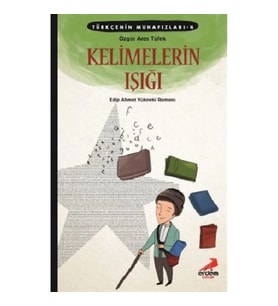 Türkçenin Muhafızları 4 - Kelimelerin Işığı