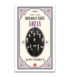 1922-1923 Diplomat İnönü - Lozan