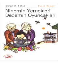 Ninemin Yemekleri Dedemin Oyuncakları