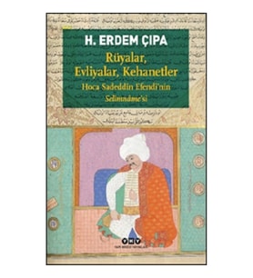 Rüyalar, Evliyalar, Kehanetler