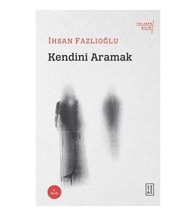 Kendini Aramak