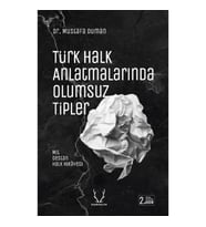 Türk Halk Anlatmalarında Olumsuz Tipler