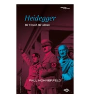 Heidegger –Bir Filozof, Bir Alman–