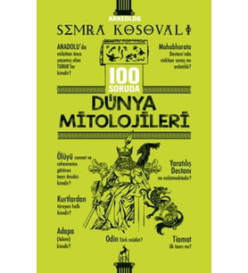 100 Soruda Dünya Mitolojileri