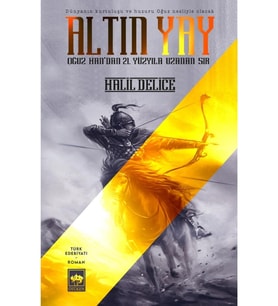 Altın Yay / Halil Delice