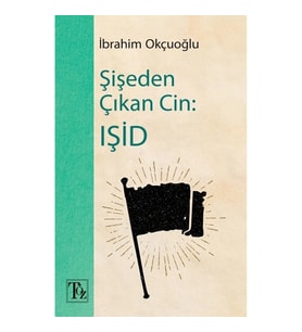 Şişeden Çıkan Cin: IŞİD