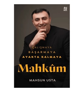 Mahkum - Çalışmaya Başarmaya Ayakta Kalmaya