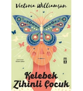 Kelebek Zihinli Çocuk