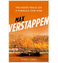 Max Verstappen: The Inside Track On A Formula One Star
