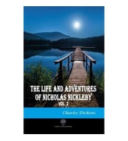 The Life And Adventures of Nicholas Nickleby Vol 2