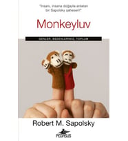 Monkeyluv: Genler, Bedenlerimiz, Toplum