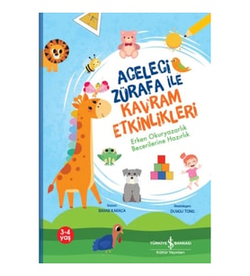 Aceleci Zürafa İle Kavram Etkinlikleri,Erken Okuryazarlık Becerilerine Hazırlık