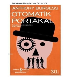 İş Bankası - Otomatik Portakal Anthony Burgess