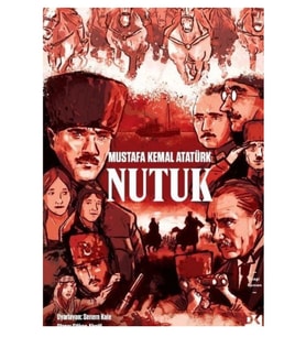 Doğan - Mustafa Kemal Atatürk Nutuk - Çizgi Roman - Senem Kale