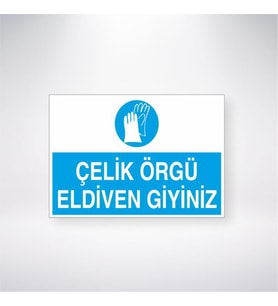 Çelik Örgü Eldiven Giyiniz 21x28 Arkası Yapışkanlı Levha