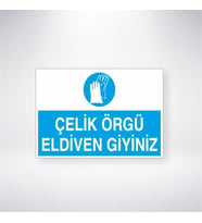 Çelik Örgü Eldiven Giyiniz 21x28 Arkası Yapışkanlı Levha