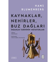 Kaynaklar, Nehirler, Buz Dağları Hans Blumenberg