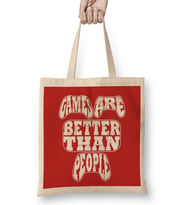 Games Are Better Than People Video Games Bez Çanta Uzun Saplı