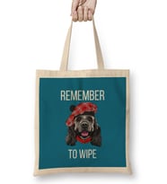 REMEMBER TO WIPE DOG Lover Gift Bez Çanta Uzun Saplı