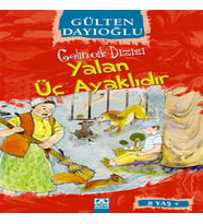 Gelincik Dizisi - Yalan Üç Ayaklıdır