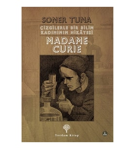 Çizgilerle Bir Bilim Kadınının Hikayesi - Madame Cruie