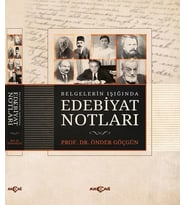 Belgelerin Işığında Edebiyat Notları