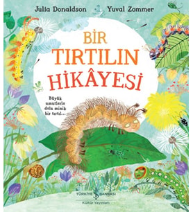 Bir Tırtılın Hikayesi