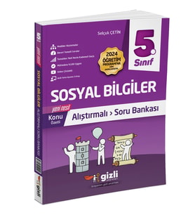 GİZLİ YAYINLARI 5.SINIF ALIŞTIRMALI SOSYAL BİLGİLER SORU BANKASI