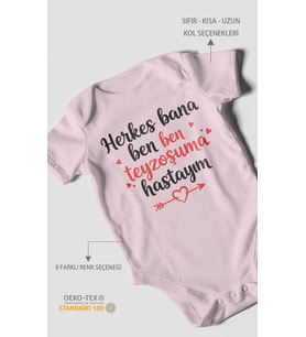 Herkes Bana Ben Teyzeme Hastayım Baskılı Bebek Zıbını – Çıtçıtlı Body 8 Renk  %100 Pamuk Kısa Kol (Bebek Pembesi)